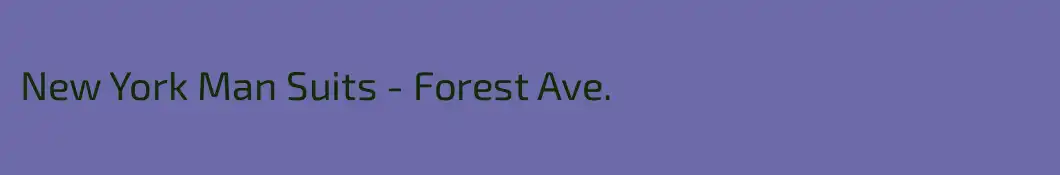 New York Man Suits - Forest Ave.